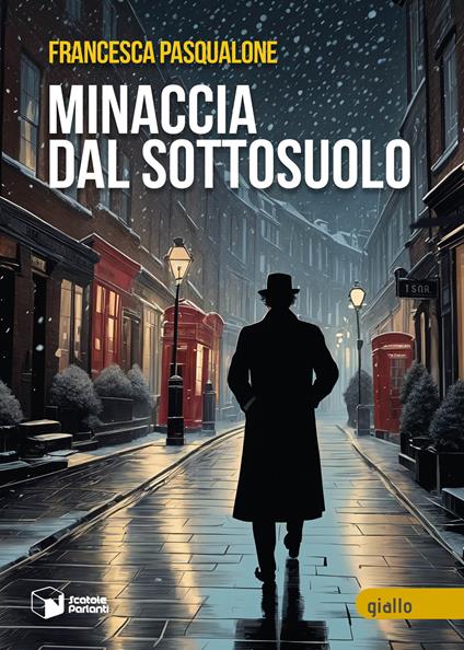 Minaccia dal sottosuolo - Francesca Pasqualone - copertina