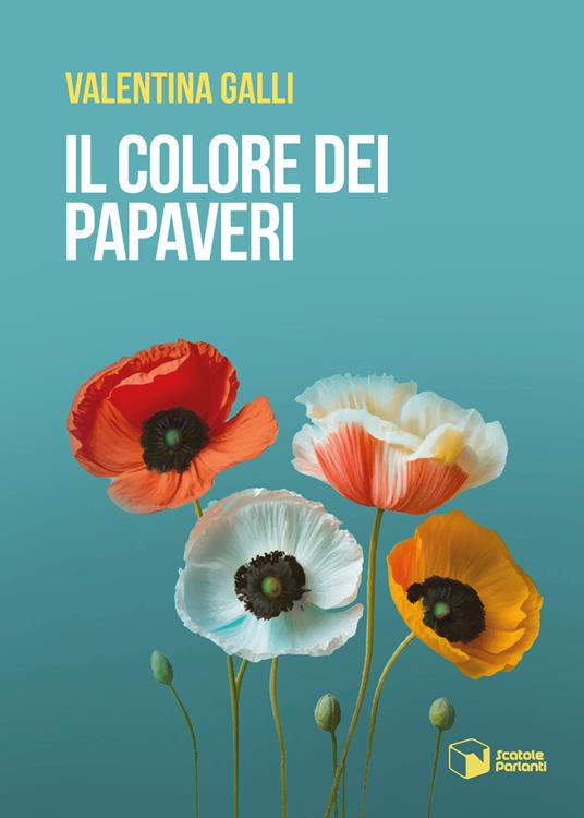 Il colore dei papaveri - Valentina Galli - copertina