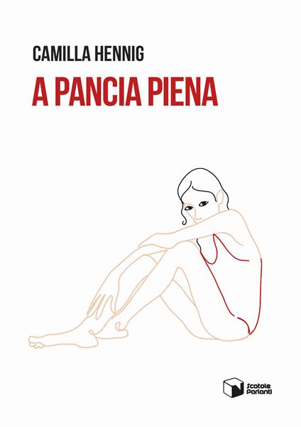 A pancia piena - Camilla Hennig - copertina
