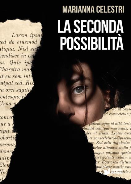 La seconda possibilità - Marianna Celestri - copertina