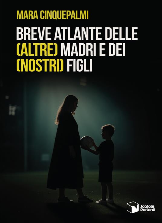 Breve atlante delle (altre) madri e dei (nostri) figli - Mara Cinquepalmi - copertina