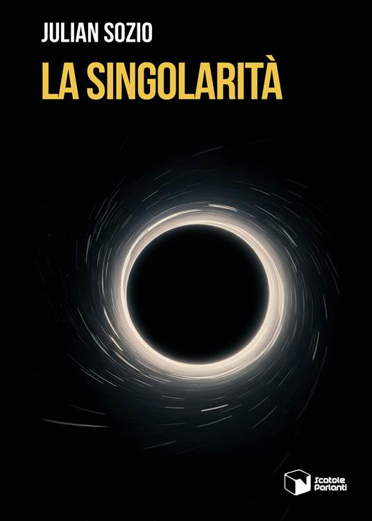 La singolarità - Julian Sozio - copertina