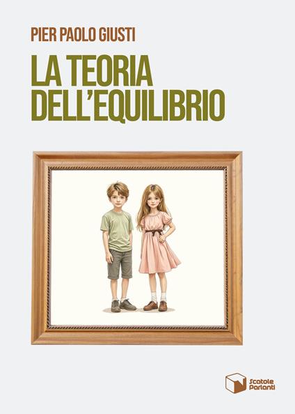 La teoria dell'equilibrio - Pier Paolo Giusti - copertina