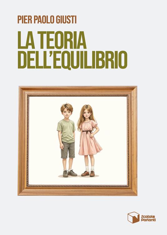 La teoria dell'equilibrio - Pier Paolo Giusti - copertina