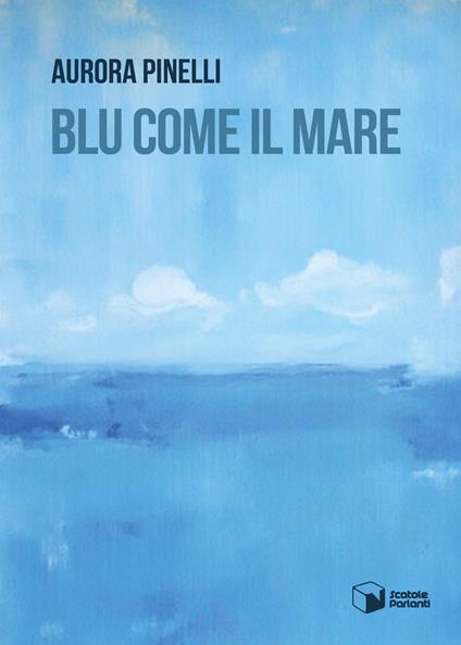 Blu come il mare - Aurora Pinelli - copertina