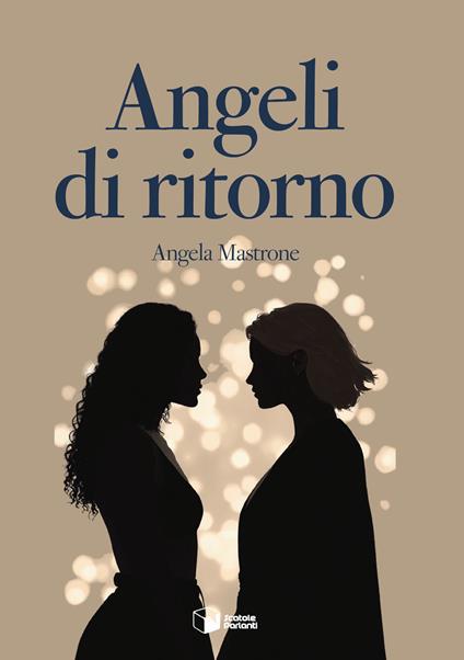 Angeli di ritorno - Angela Mastrone - copertina