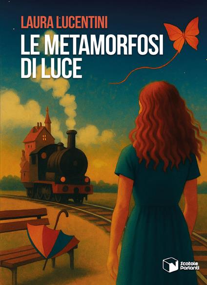 Le metamorfosi di Luce - Laura Lucentini - copertina