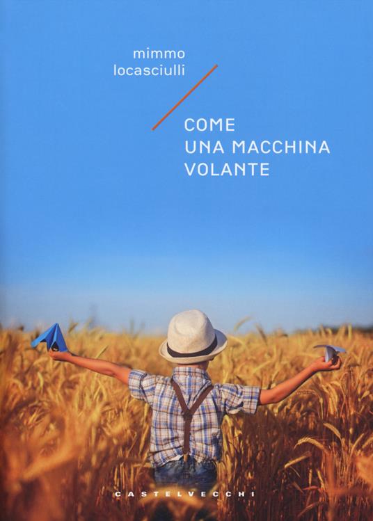 Come una macchina volante - Mimmo Locasciulli - copertina