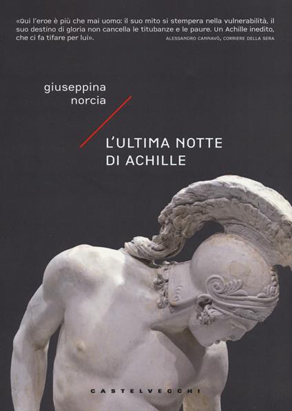 L'ultima notte di Achille - Giuseppina Norcia - copertina