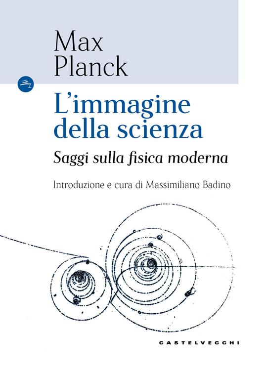 L'immagine della scienza. Saggi sulla fisica moderna - Max Planck - copertina