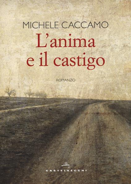 L' anima e il castigo - Michele Caccamo - copertina