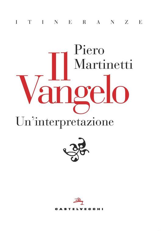 Il Vangelo. Un'interpretazione - Piero Martinetti - copertina