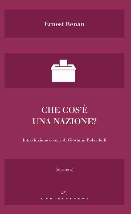 Che cos'è una nazione? - Ernest Renan - copertina