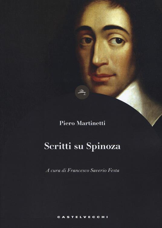 Scritti su Spinoza - Piero Martinetti - copertina