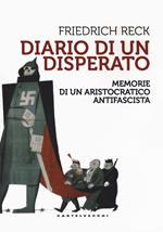 Diario di un disperato. Memorie di un aristocratico antifascista