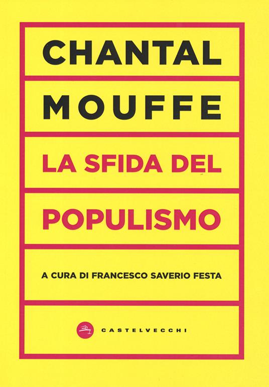 La sfida del populismo - Chantal Mouffe - copertina