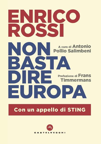 Non basta dire Europa - Enrico Rossi - copertina
