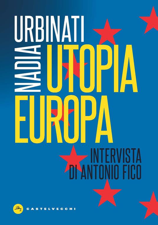 Utopia Europa - Nadia Urbinati - copertina