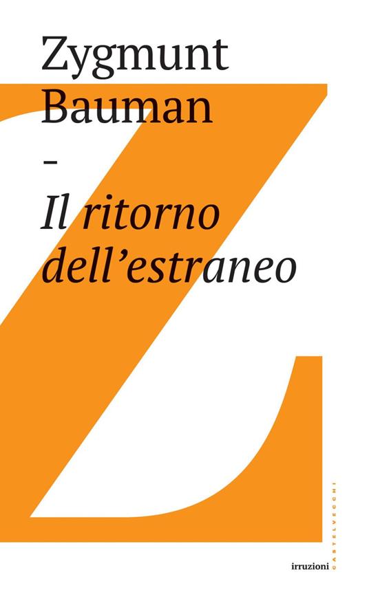 Il ritorno dell'estraneo - Zygmunt Bauman,Massimo De Pascale - ebook