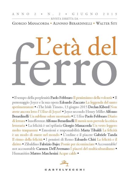 L' età del ferro (2019). Vol. 2 - AA.VV.,Alfonso Berardinelli,Giorgio Manacorda,Walter Siti - ebook