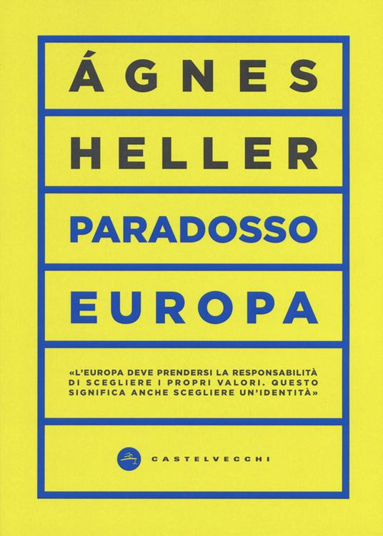 Paradosso Europa - Ágnes Heller - copertina