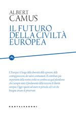 Il futuro della civiltà europea