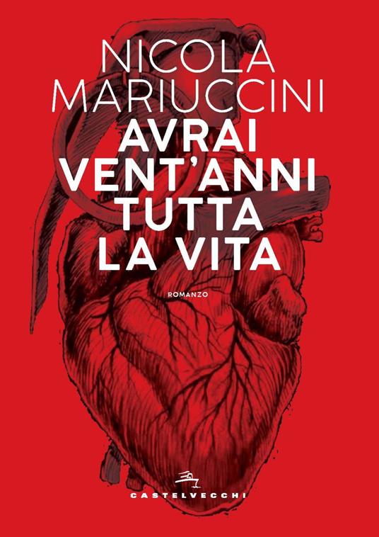 Avrai vent'anni tutta la vita - Nicola Mariuccini - copertina