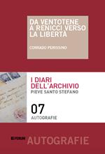 Da Ventotene a Renicci verso la libertà