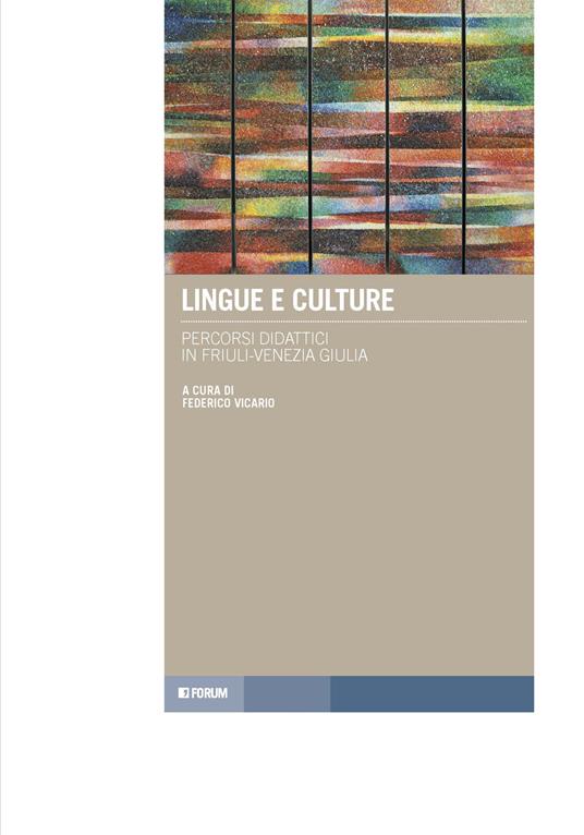 Lingue e culture. Percorsi didattici in Friuli-Venezia Giulia - copertina
