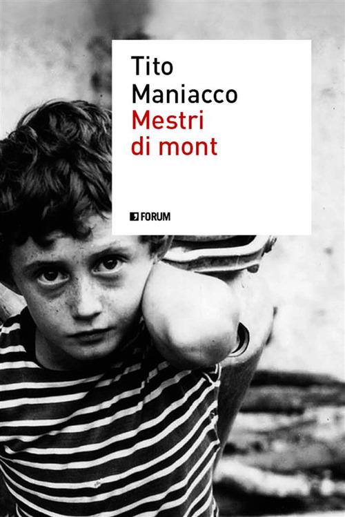 Mestri di mont - Tito Maniacco - ebook