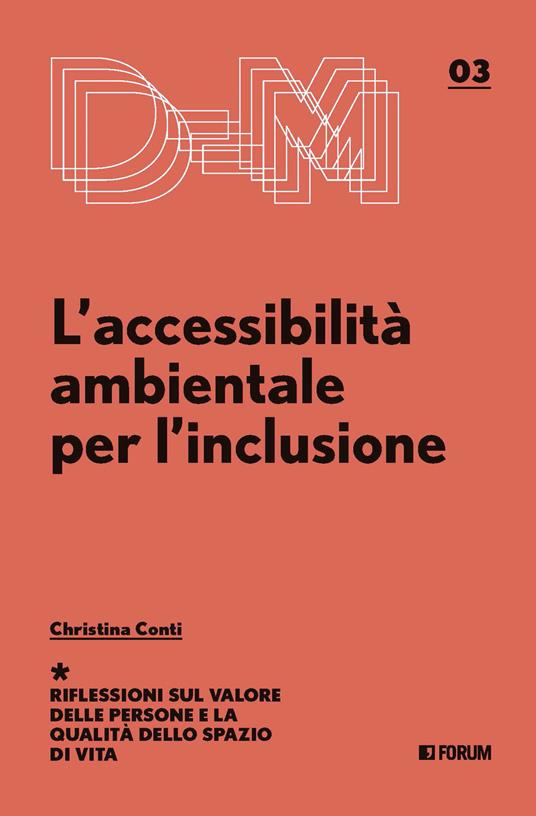 L'accessibilità ambientale per l'inclusione - Christina Conti - copertina