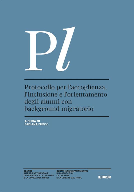 Protocollo per l'accoglienza, l'inclusione e l'orientamento degli alunni con background migratorio - copertina