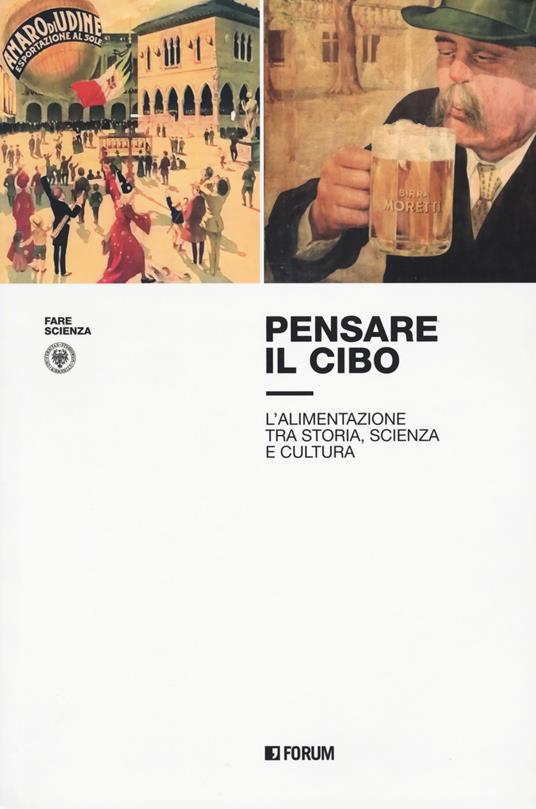 Pensare il cibo. L’alimentazione tra storia, scienza e cultura - copertina