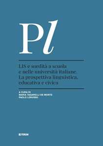 LIS e sordità a scuola e nelle università italiane