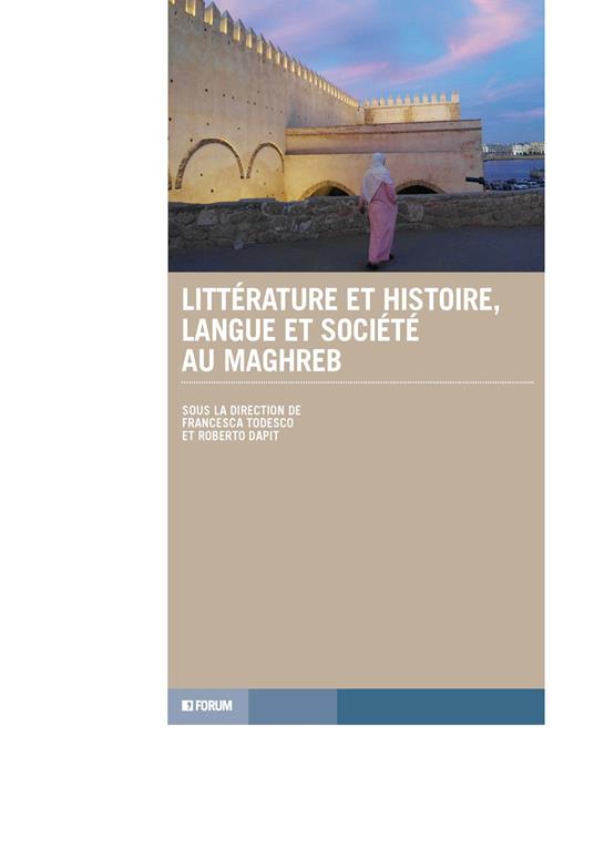 Littérature et histoire, langue et société au Maghreb - copertina