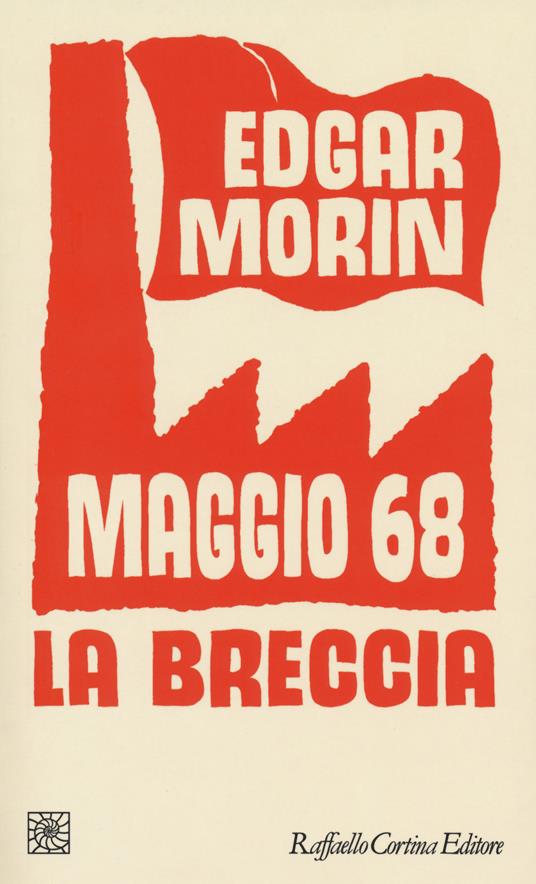 Maggio '68. La breccia - Edgar Morin - copertina