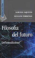 Filosofia del futuro. Un'introduzione