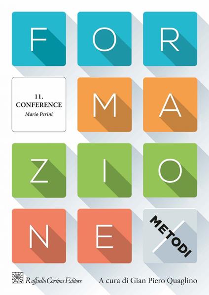 Formazione. I metodi. Capitolo 11. Conference - Mario Perini - ebook