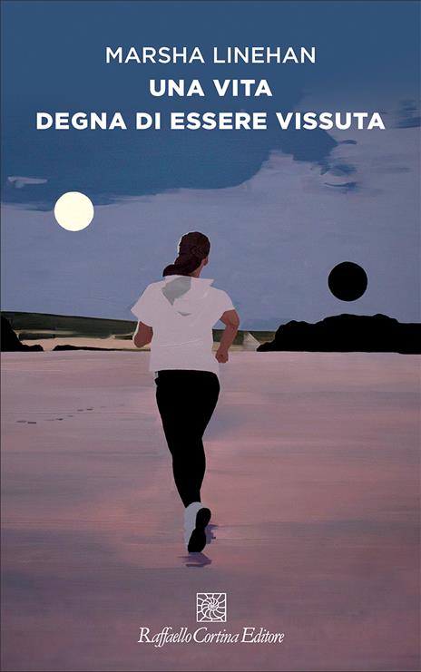 Una vita degna di essere vissuta - Marsha M. Linehan - copertina