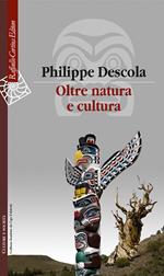 Oltre natura e cultura