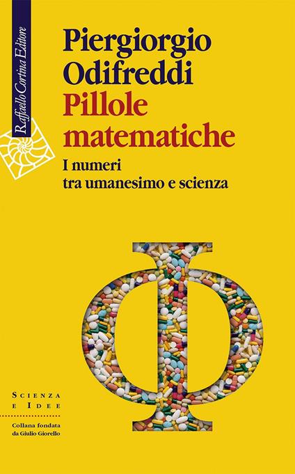 Pillole matematiche. I numeri tra umanesimo e scienza - Piergiorgio Odifreddi - ebook