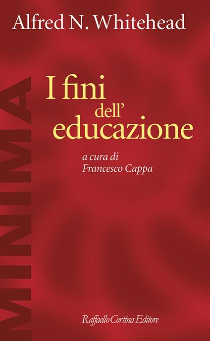 I fini dell'educazione - Alfred North Whitehead - copertina