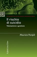 Il rischio di suicidio. Valutazione e gestione