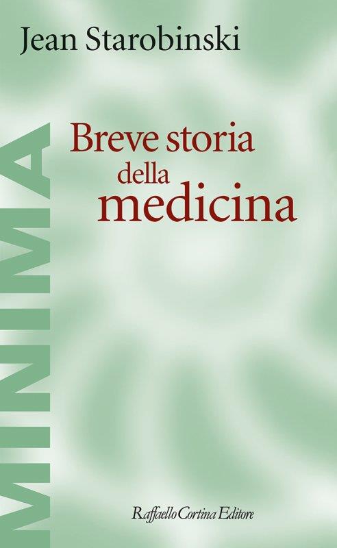 Breve storia della medicina - Jean Starobinski - copertina