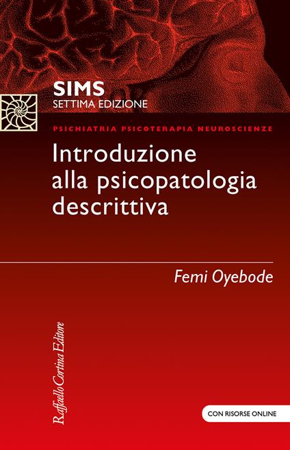 SIMS. Introduzione alla psicopatologia descrittiva. Con Contenuto digitale (fornito elettronicamente) - Femi Oyebode - copertina