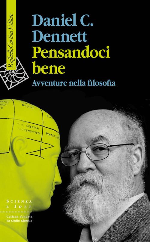 Pensandoci bene. Avventure nella filosofia - Daniel C. Dennett - copertina