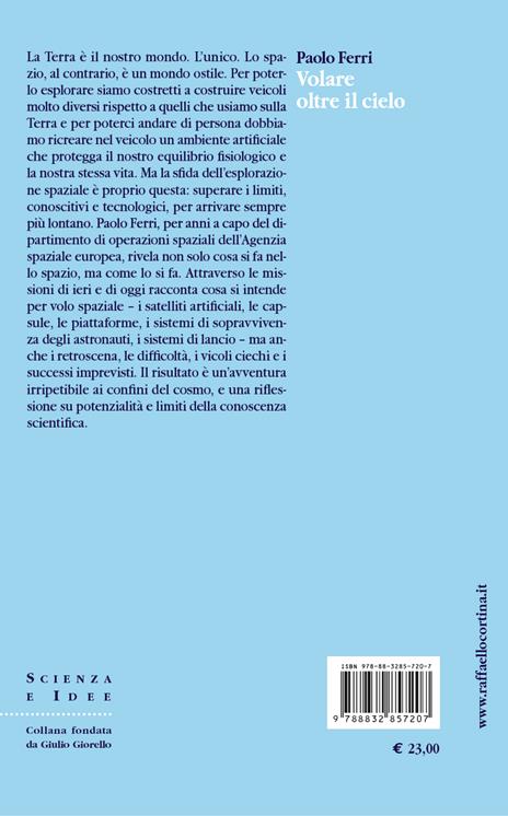 Volare oltre il cielo. I segreti dell'esplorazione spaziale - Paolo Ferri - 3