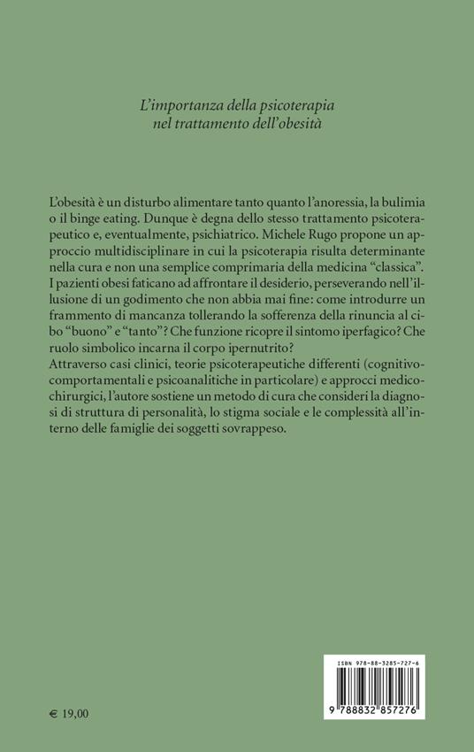 Obesità. Aspetti psicosociali e trattamento - Michele Angelo Rugo - 3