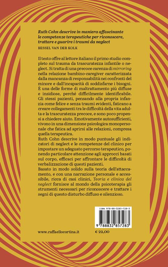 Teoria e clinica del Neglect. Trattamento del trauma da trascuratezza infantile basato sulla teoria dell'attaccamento - Ruth Cohn - 3
