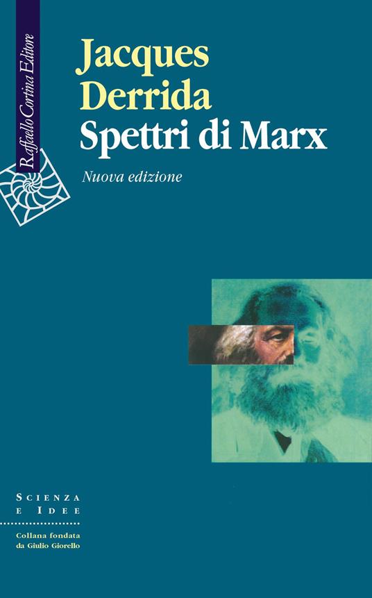 Spettri di Marx. Stato del debito, lavoro del lutto e nuova Internazionale. Nuova ediz. - Jacques Derrida - copertina